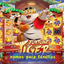 nomes para familias em jogos